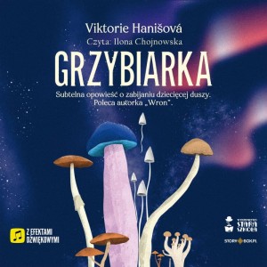 Grzybiarka, Viktorie Hanisova - audiobook płyta CD