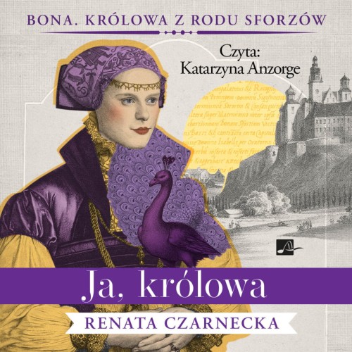 Ja, królowa, Renata Czarnecka - audiobook CD-mp3