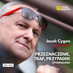 Przeznaczenie, traf, przypadek, Jacek Cygan - audiobook płyta CD