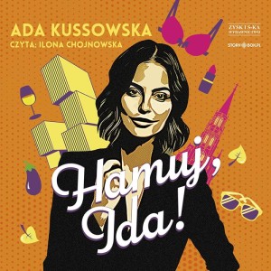 Hamuj, Ida!, Ada Kussowska - audiobook płyta CD