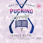 Pucking Around. Tom 2, Emily Rath - audiobook płyta CD