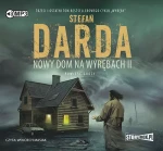 Nowy dom na wyrębach II, Stefan Darda - audiobook płyta CD