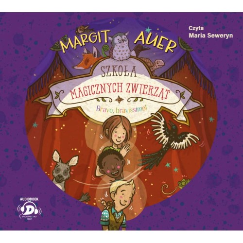 Szkoła magicznych zwierząt. Tom 13. Bravo, bravissimo! Margit Auer - audiobook płyta CD