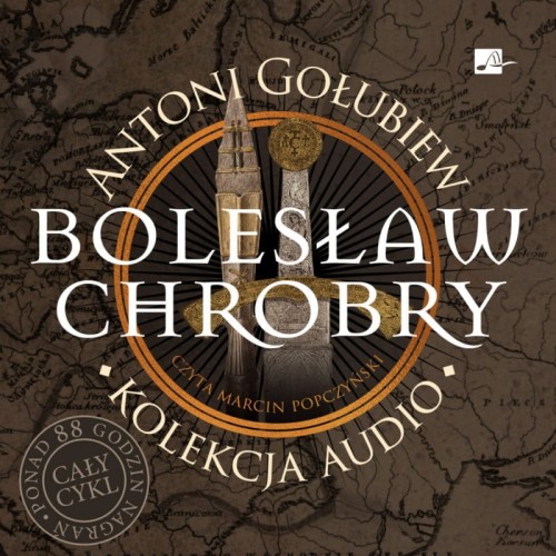 Bolesław Chrobry. Kolekcja audio, Antoni Gołubiew - audiobooki 5 płyt CD