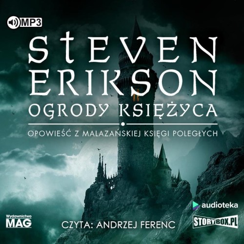 Pakiet Opowieść z Malazańskiej Księgi Poległych: Ogrody Księżyca, Bramy Domu Umarłych, Dom Łańcuchów, Wspomnienie logu, cz. 1-2. Steven Erikson - audiobooki 5 płyt CD