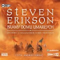 Pakiet Opowieść z Malazańskiej Księgi Poległych: Ogrody Księżyca, Bramy Domu Umarłych, Dom Łańcuchów, Wspomnienie logu, cz. 1-2. Steven Erikson - audiobooki 5 płyt CD