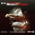 Pakiet Rebel Fleet: Tom 1. Rebelia, Tom 2. Flota Oriona, Tom 3. Flota Alfa, Tom 4. Flota Ziemi. B.V. Larson - audiobooki 4 płyty CD