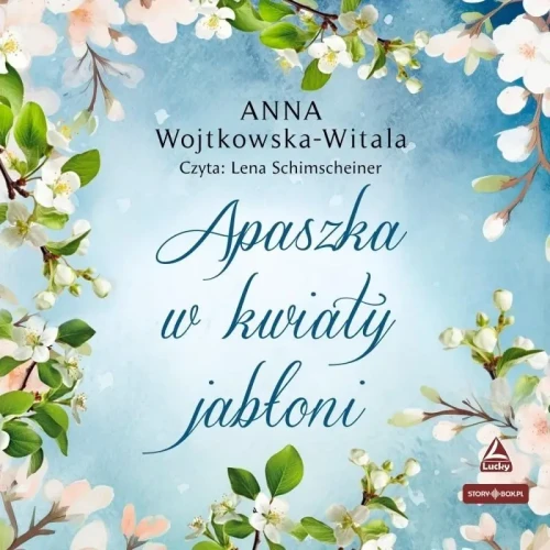 Apaszka w kwiaty jabłoni, Anna Wojtkowska-Witala - audiobook płyta CD