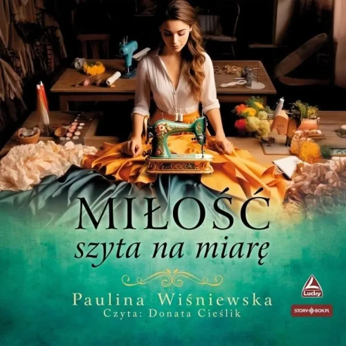Miłość szyta na miarę, Paulina Wiśniewska - audiobook płyta CD