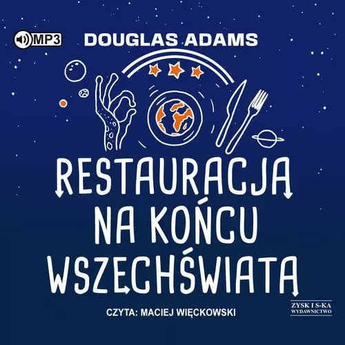 Cykl Autostopem przez Galaktykę, Restauracja na końcu świata, Życie, Wszechświat i cała reszta, Część, oi dzięki za ryby, w zasadzie niegroźna. Douglas Adams - audiobooki 5 płyt CD