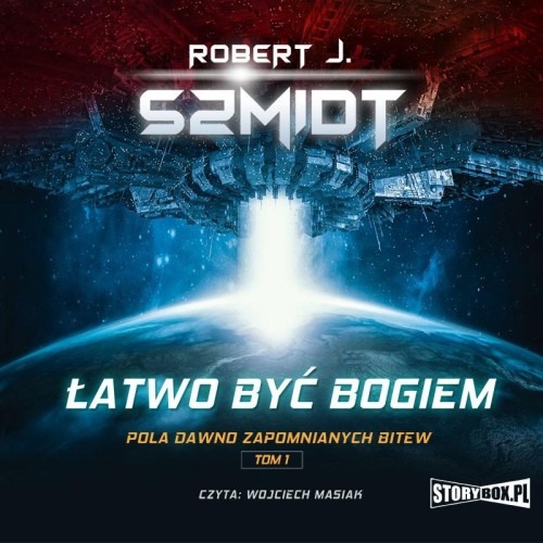 9788381946896-pola-dawno-zapomnianych-bitew_-tom-1-latwo-byc-audiobook.jpg