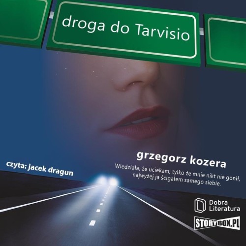 Droga do Tarvisio, Grzegorz Kozera - audiobook płyta CD