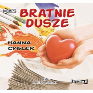 Bratnie dusze, Hanna Cygler - audiobook płyta CD