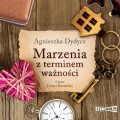 Pakiet: Marzenia z terminem ważności, Dzisiaj należy do mnie, Z pamiętnika masażysty, Człowiek zawsze kicha dwa razy. Agnieszka Dydycz - audiobooki 4 płyty CD