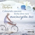 Pakiet: Marzenia z terminem ważności, Dzisiaj należy do mnie, Z pamiętnika masażysty, Człowiek zawsze kicha dwa razy. Agnieszka Dydycz - audiobooki 4 płyty CD