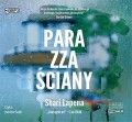 Pakiet thrillerów: Para zza ściany, Nieznajoma w domu, Niechciany gość. Shari Lapena - audiobooki 3 płyty CD