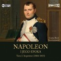 Pakiet Napoleon i jego epoka. Tom 1. Bóg wojny, Tom 2. Imperator. Roger Peyre - audiobooki 2 płyty CD