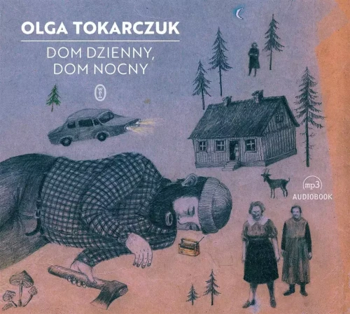 Dom dzienny, dom nocny, Olga Tokarczuk - audiobook CD mp3