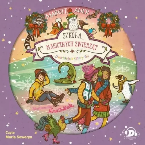 Szkoła magicznych zwierząt, tom 15, Dwadzieścia cztery dni, Margit Auer - audiobook płyta CD
