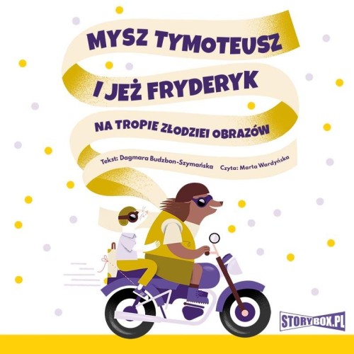 Pakiet Mysz Tymoteusz i jeż Fryderyk, tomy 1-2. Na tropie złodziei obrazów, Tajemna kryjówka. Dagmara Budzbon-Szymańska - audiobooki 2 płyty CD