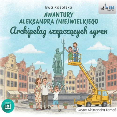 Awantury Aleksandra (Nie)wielkiego, Archipelag szepczących syren, Ewa Rosolska - audiobook płyta CD