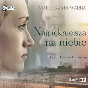 Pakiet powieści obyczajowych, Małgorzata Warda: Najpiękniejsza na niebie, Dłonie, Ominąć Paryż - audiobooki 3 płyty CD