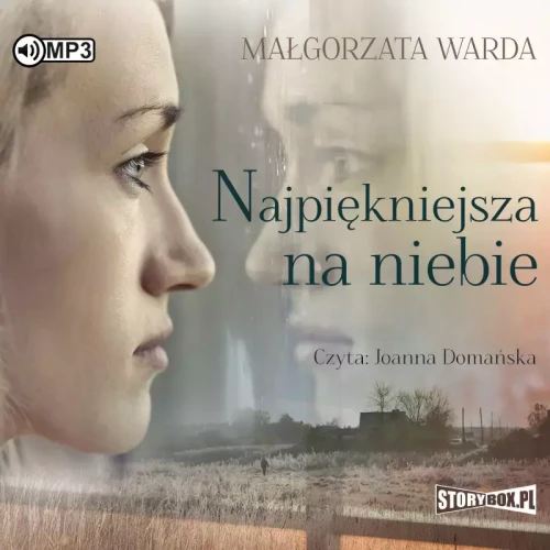 Pakiet powieści obyczajowych, Małgorzata Warda: Najpiękniejsza na niebie, Dłonie, Ominąć Paryż - audiobooki 3 płyty CD