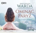 Pakiet powieści obyczajowych, Małgorzata Warda: Najpiękniejsza na niebie, Dłonie, Ominąć Paryż - audiobooki 3 płyty CD