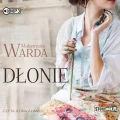 Pakiet powieści obyczajowych, Małgorzata Warda: Najpiękniejsza na niebie, Dłonie, Ominąć Paryż - audiobooki 3 płyty CD
