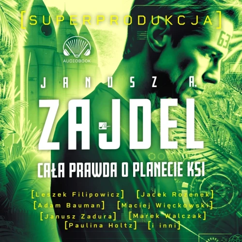 Cała prawda o planecie Ksi (superprodukcja audio), Janusz A. Zajdel - audiobook płyta CD