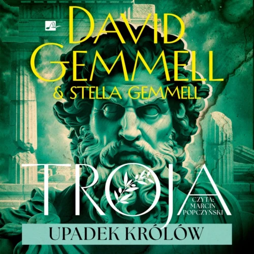 Troja. Tom 3, Upadek królów. David Gemmell - audiobook płyta CD