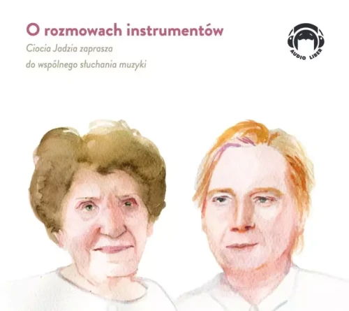 O rozmowach instrumentów, Jadwiga Mackiewicz, Jacek Krakowski - audiobook płyta CD