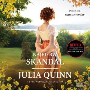 Bridgertonowie. Najpierw skandal, Julia Quinn - audiobook płyta CD