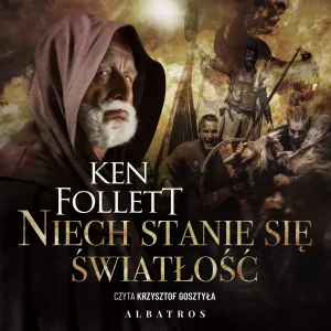 Niech stanie się światłość, Ken Follett - audiobook płyta CD