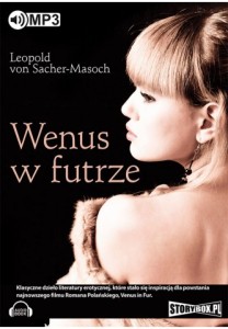Wenus w futrze, Leopold von Sacher-Masoch - audiobook płyta CD mp3
