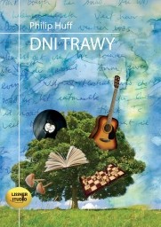 Dni trawy, Philip Huff - audiobook CD mp3