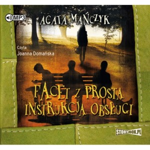 Facet z prostą instrukcją obsługi, Agata Mańczyk - audiobook na płycie CD mp3