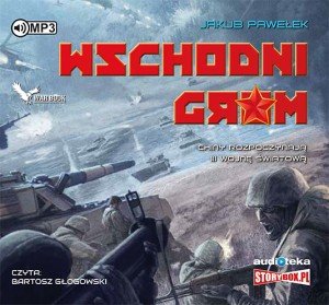Wschodni grom, Jakub Pawełek - audiobook płyta CD mp3