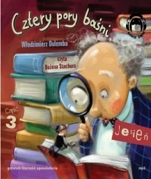 Cztery pory baśni. Jesień, część 3, Włodzimierz Dulemba - audiobook płyta CD - mp3