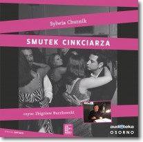 Smutek cinkciarza, Sylwia Chutnik - audiobook płyta CD mp3