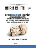 Stań się Guru Kultu..ry, czyli pokonaj 6 etapów, aby.., Michał Wawrzyniak