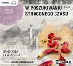 W poszukiwaniu straconego czasu, Tom 4. Sodoma i Gomora, Marcel Proust - audiobook płyta CD - mp3