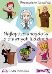 Najlepsze anegdoty o sławnych ludziach, Przemysław Słowiński - audiobook płyta CD - mp3