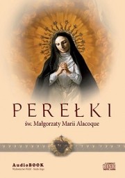Perełki św. Małgorzaty Marii Alacoque - audiobook