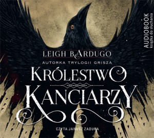 Królestwo kanciarzy, Leigh Bardugo - audiobook płyta CD mp3