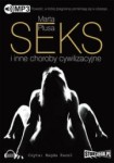 Seks i inne choroby cywilizacyjne, Marta Płusa - audiobook CD mp3