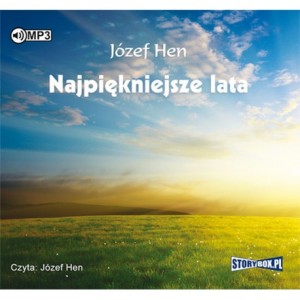 Najpiękniejsze lata, Józef Hen - audiobook płyta CD mp3