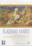 Śladami Maryi - radości, zagrożenia i wyzwania dla kobiet konsekrowanych we współczesnym świecie, S. Prof. Brenda Dolphin - audiobook płyta CD - mp3