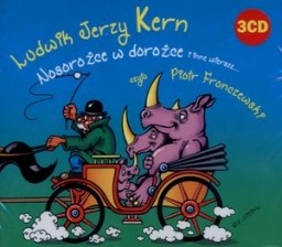 Nosorożce w dorożce i inne wiersze czyta Piotr Fronczewski, Ludwik Jerzy Kern - audiobook CD audio