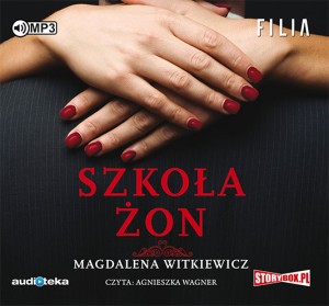 Szkoła żon, Magdalena Witkiewicz - audiobook płyta CD mp3